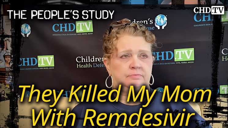 They Killed My Mom With Remdesivir