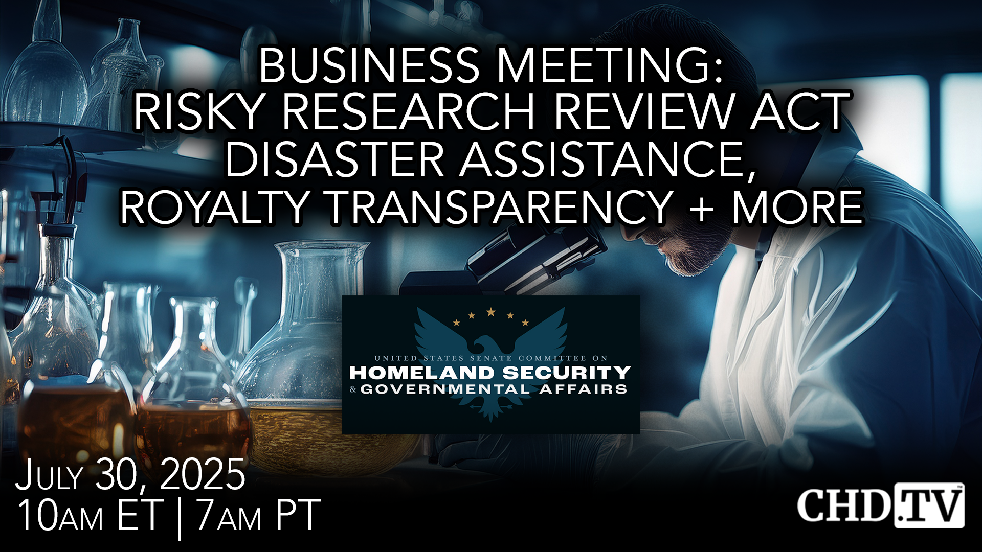 HSGAC Committee Business Meeting: Risky Research, Disaster Assistance + More