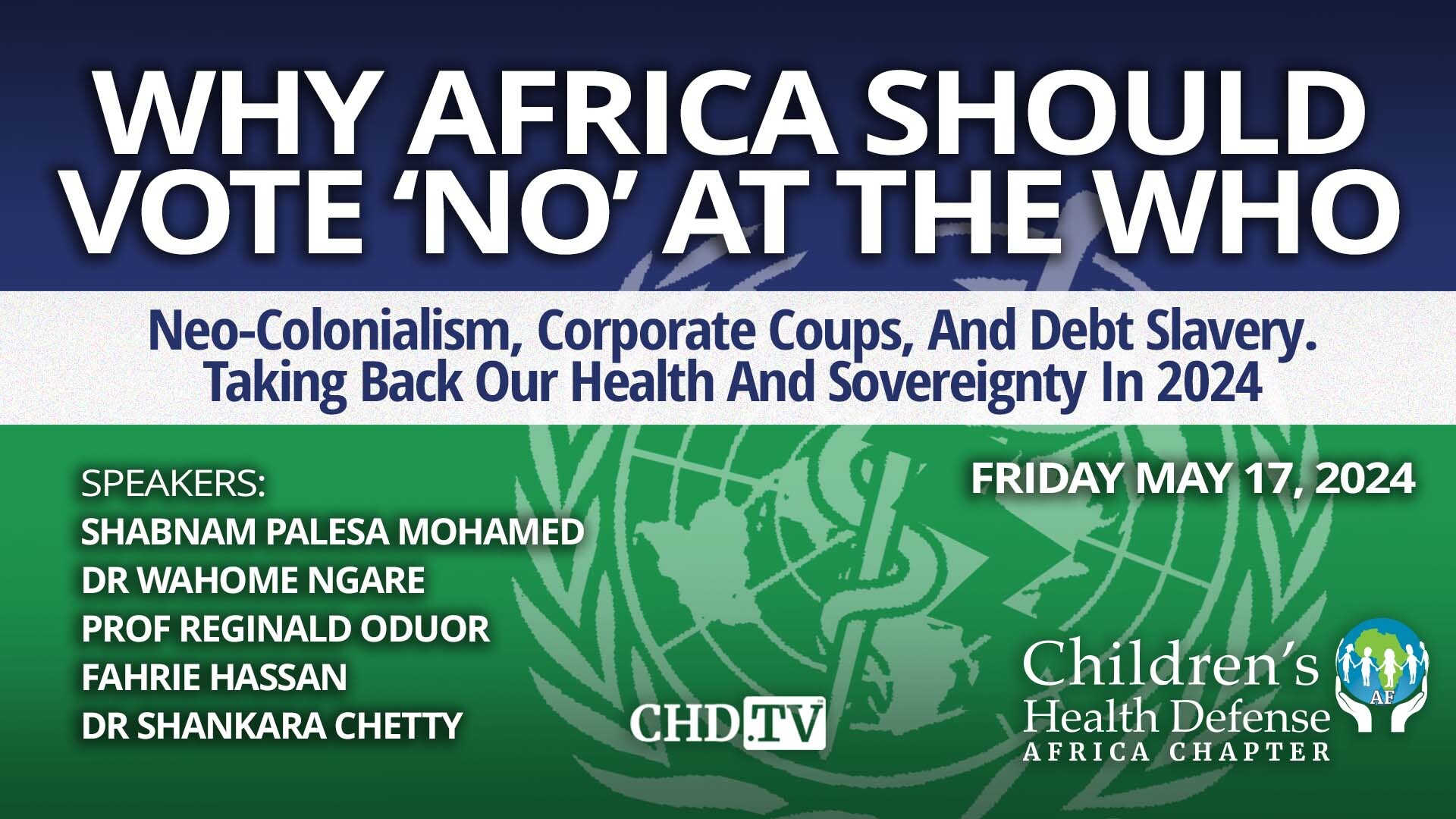 CHD Africa: Why Africa Should Vote NO at the WHO | May 17