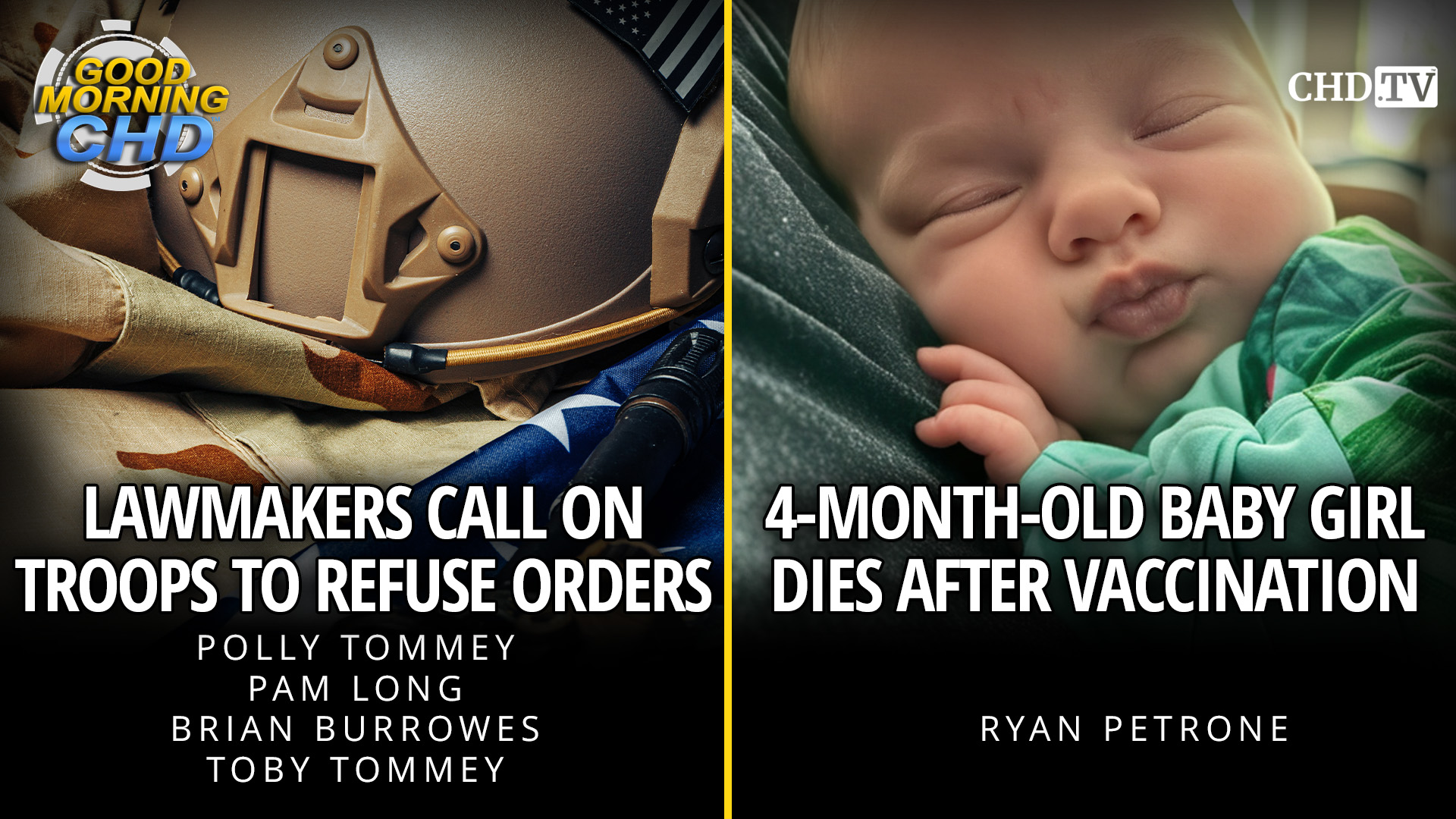 Lawmakers Call on Troops to Refuse Orders + 4-Month-Old Baby Girl Dies After Vaccination