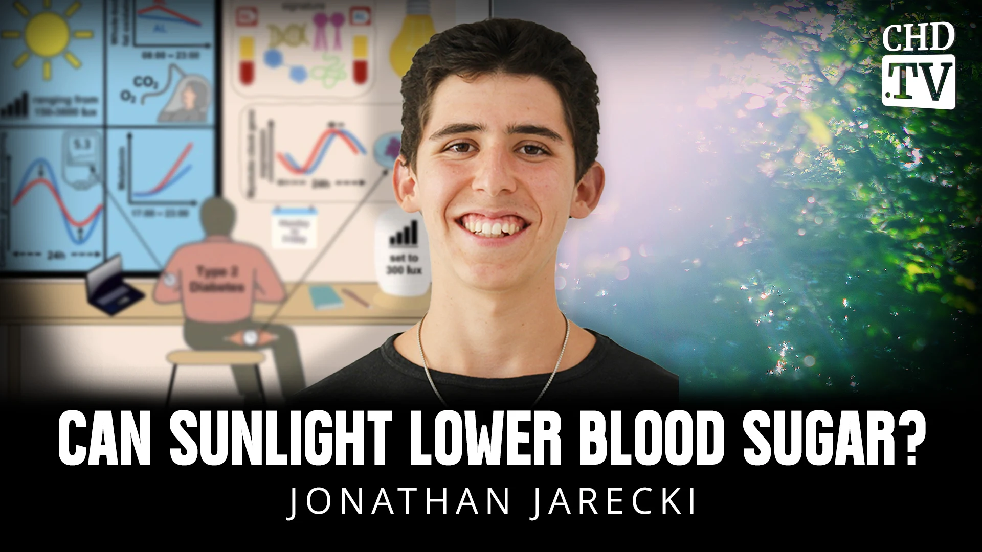 Can Sunlight Lower Blood Sugar? - Jonathan Jarecki