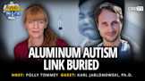 Aluminum Autism Link Buried