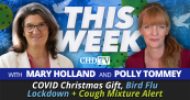 COVID Christmas Gift, Bird Flu Lockdown, Cough Mixture Alert + More