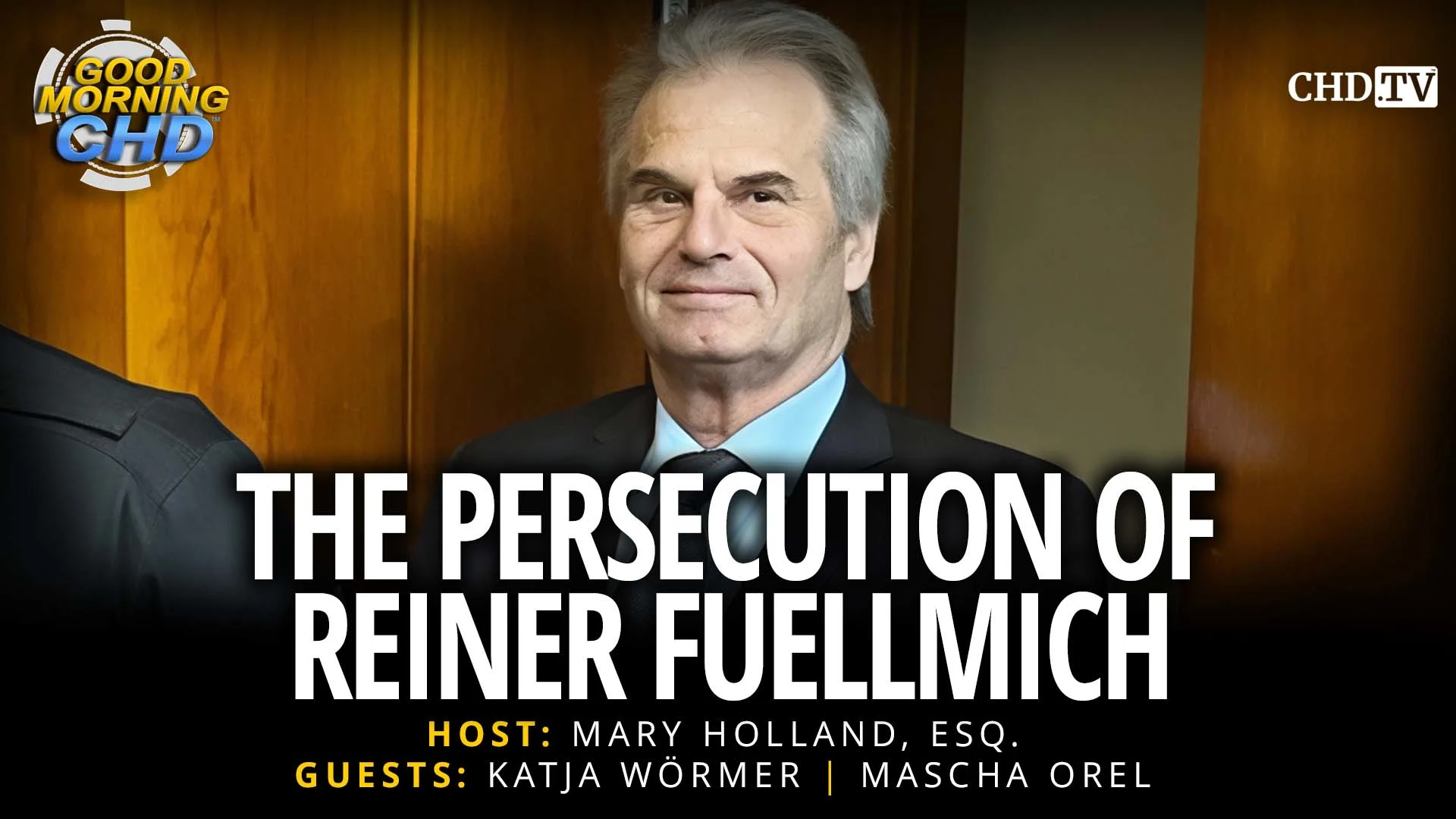 The Persecution of Reiner Fuellmich - German Translation