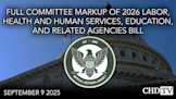 Full Committee Markup of FY26 Labor, HHS, Education, & Related Agencies Bill
