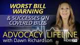 Worst Bill Warning & Successes on Covered Bills
