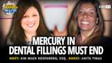 Mercury in Dental Fillings Must End with Anita Tibau