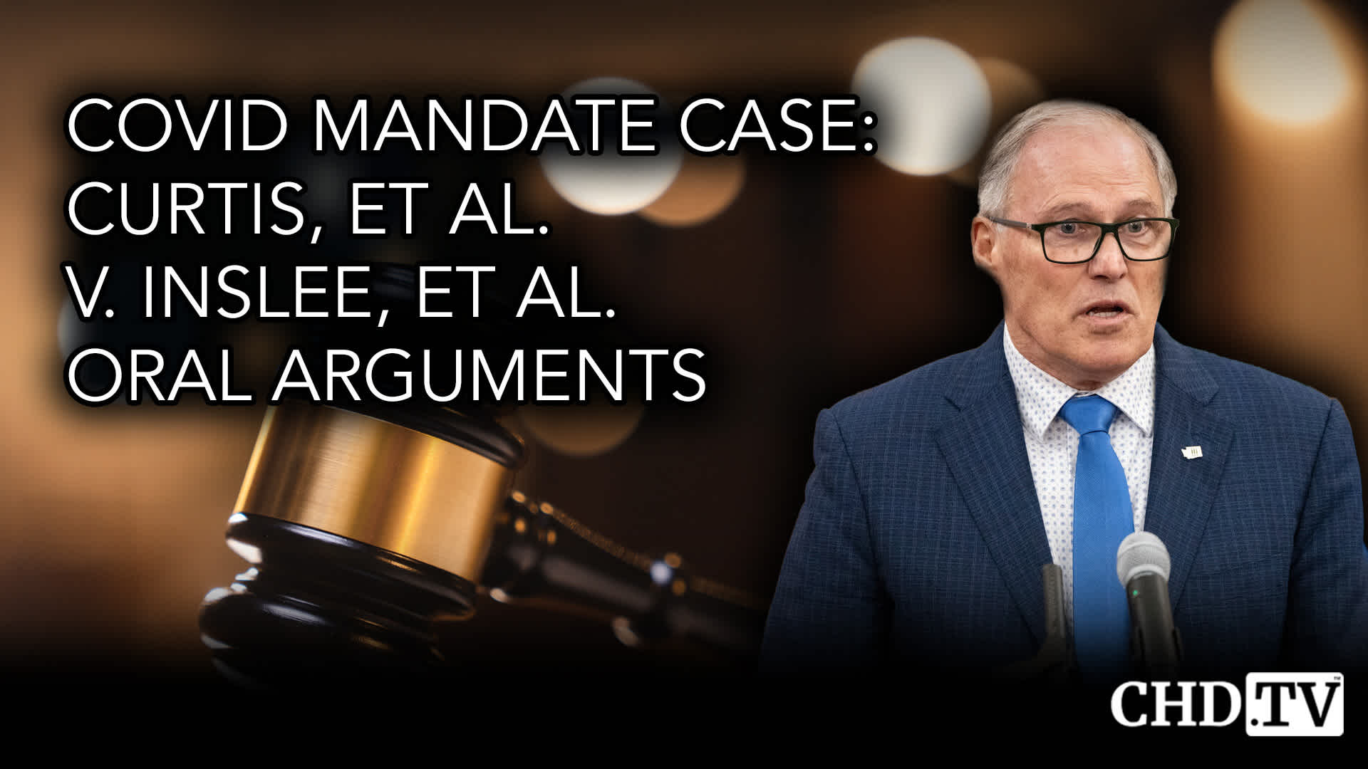 COVID Mandate Case: Curtis v. Inslee | Oral Arguments, July 9
