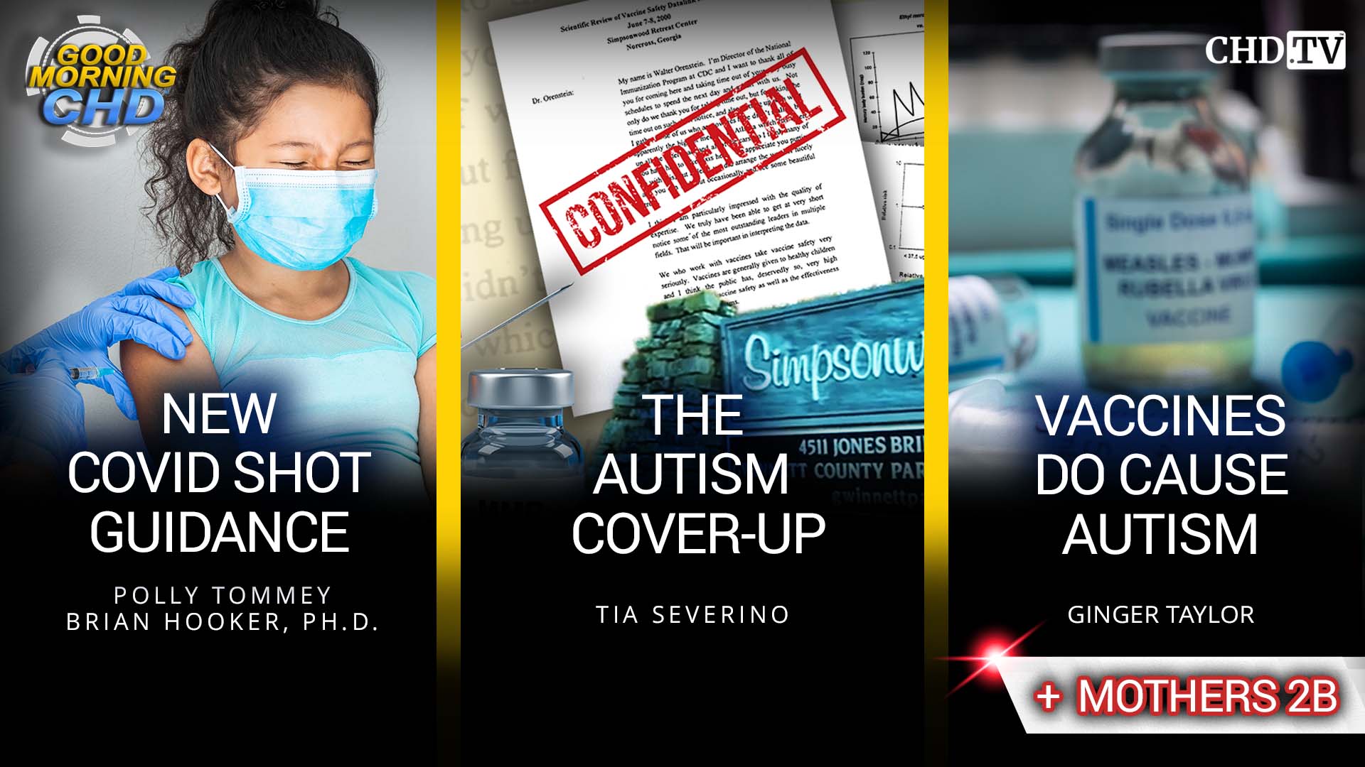 New COVID Shot Guidance + The Autism Cover-Up + Vaccines Do Cause Autism + Mothers 2B