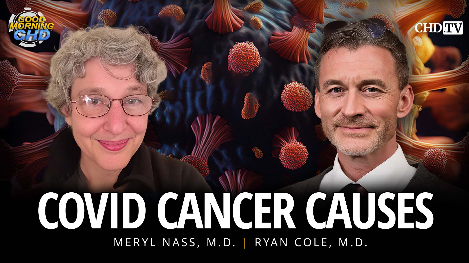COVID Cancer Causes with Dr. Ryan Cole