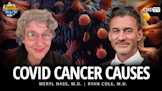 COVID Cancer Causes with Dr. Ryan Cole