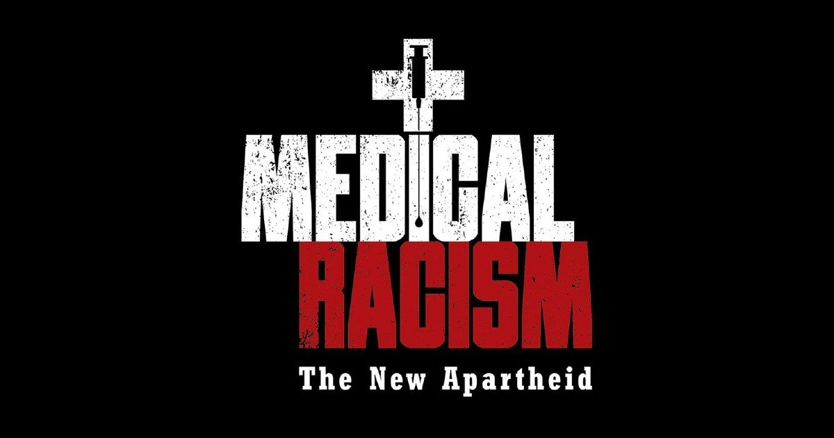 Medical Racism: The New Apartheid