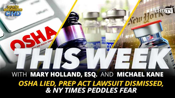 OSHA Lied, PREP Act Lawsuit Dismissed, & NY Times Peddles Fear