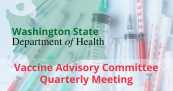 DOH Vaccine Advisory Committee Quarterly Meeting