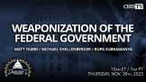 Hearing on the Weaponization of the Federal Government: Social Media Censorship, Attacks on Independent Journalism + Free Expression