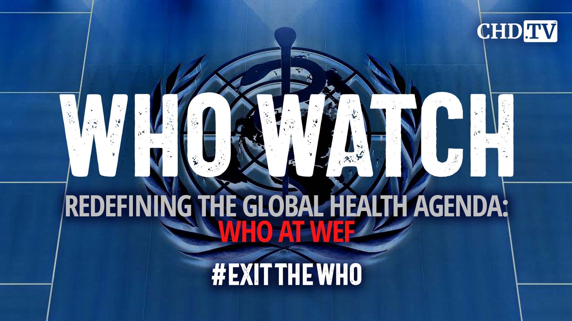 Redefining the Global Health Agenda: WHO at WEF