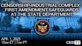Censorship-Industrial Complex: First Amendment Safeguards at the State Department