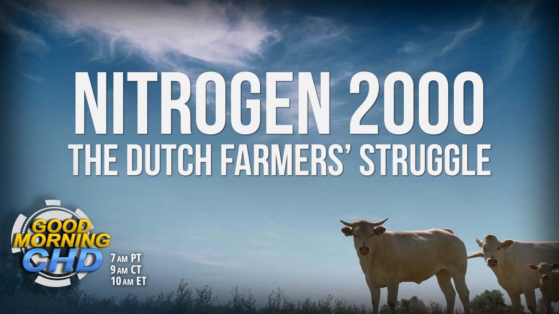 Nitrogen 2000 - The Dutch Farmers’ Struggle