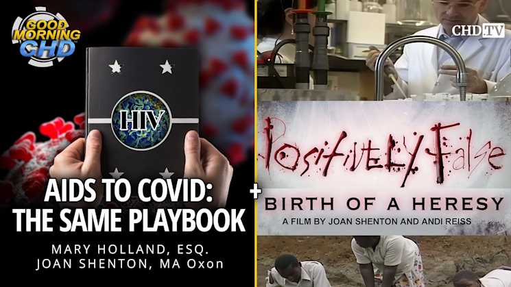 AIDS to COVID: The Same Playbook + Positively False