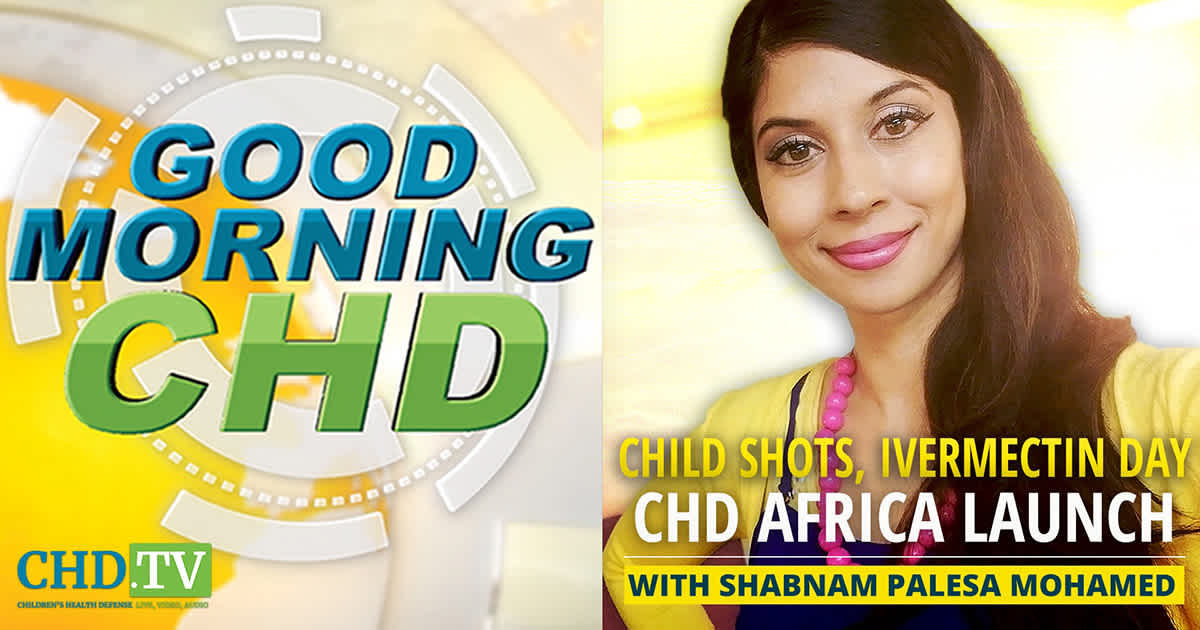 Child Shots, Ivermectin Day, CHD Africa Launch With Shabnam Palesa Mohamed