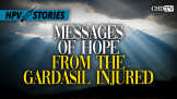 Messages of Hope From the Gardasil Injured