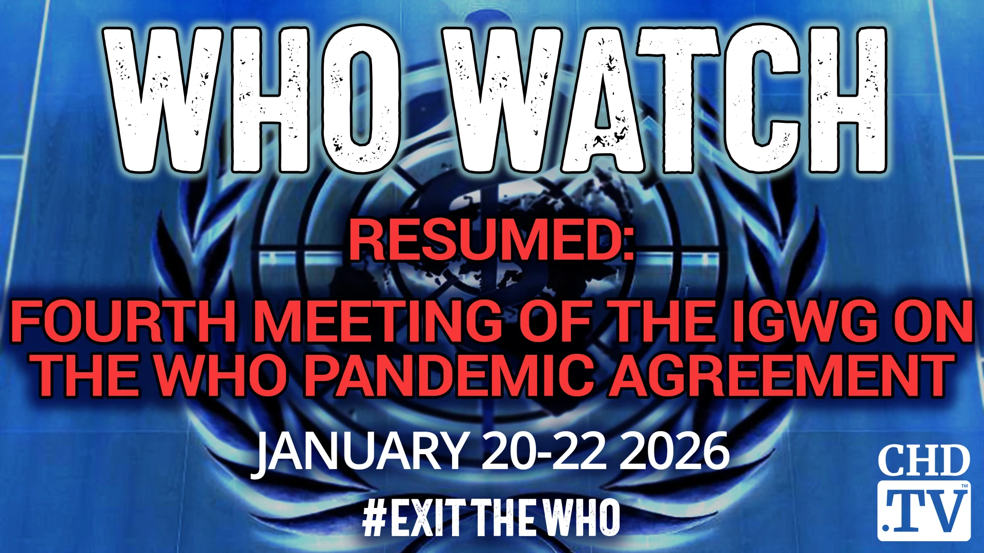 WHO WATCH: Fourth Meeting of the Intergovernmental Working Group (IGWG) on the WHO Pandemic Agreement | Jan 23