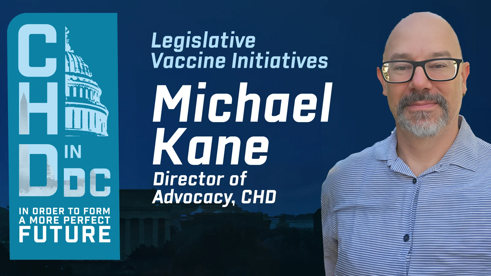 Legislative Vaccine Initiatives - Michael Kane