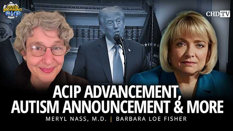 ACIP Advancement, Autism Announcement & More