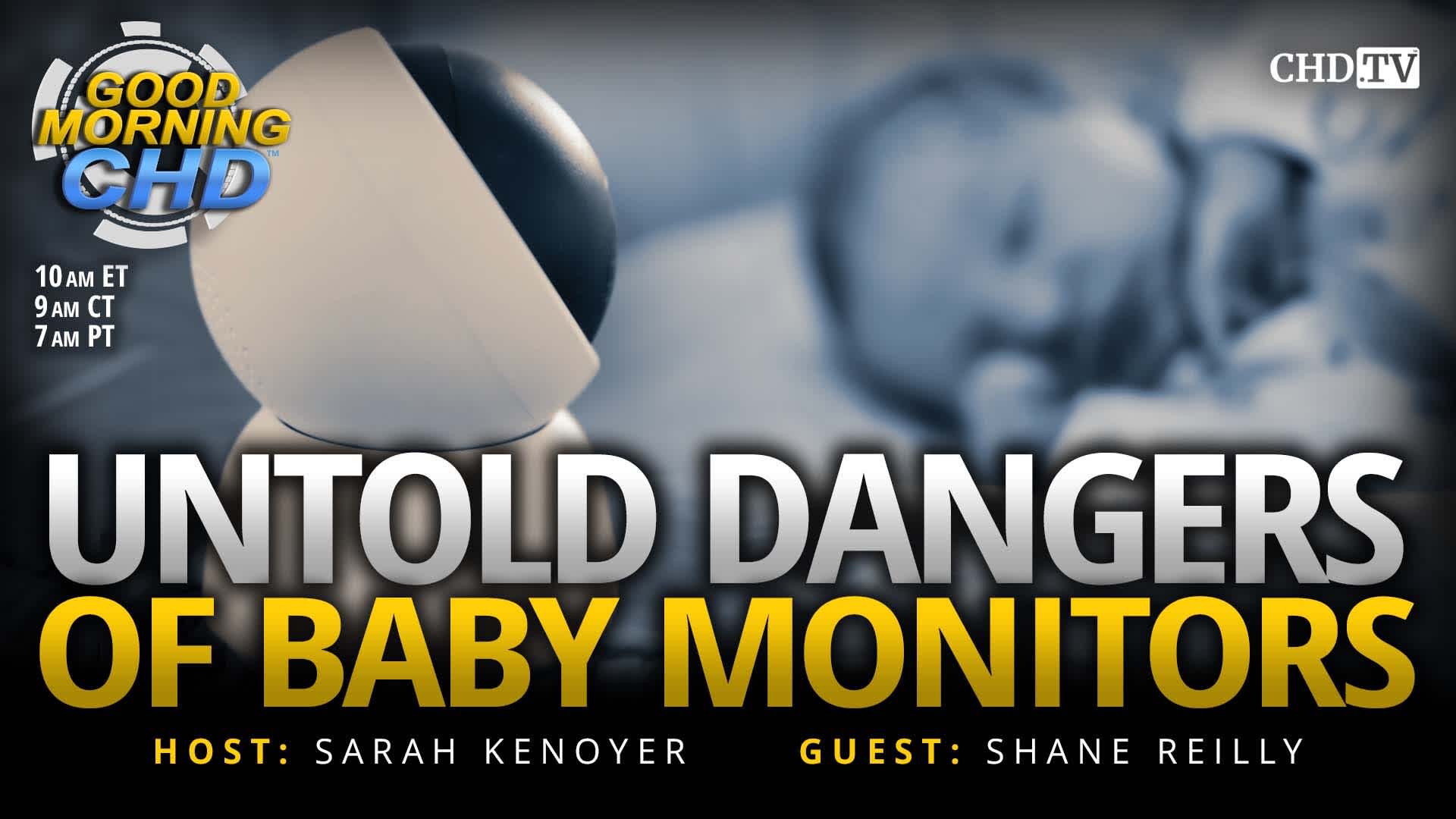 Untold Dangers of Baby Monitors