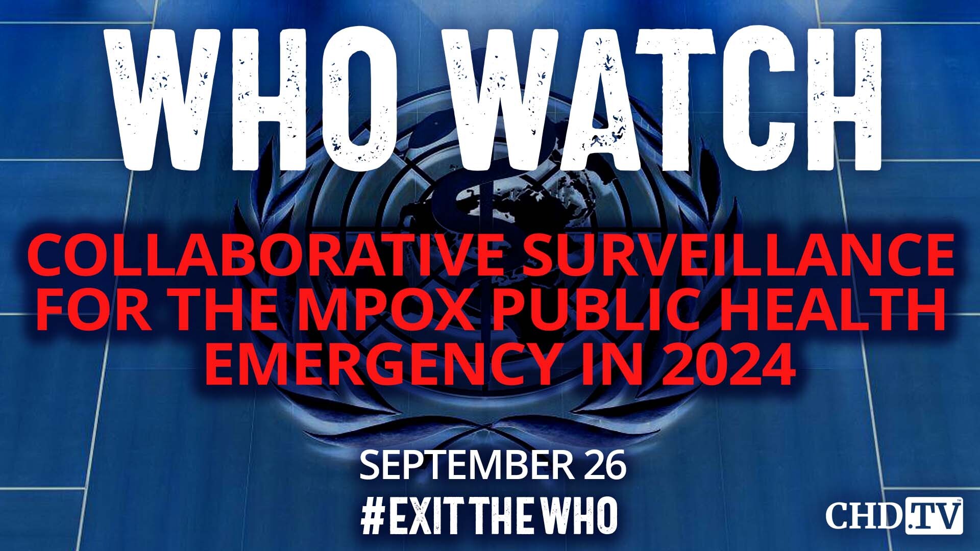 WHO WATCH: Collaborative Surveillance for the Mpox Public Health Emergency in 2024 | Sept. 26