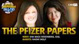 The Pfizer Papers with Naomi Wolf