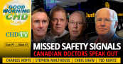 Missed Safety Signals — Canadian Doctors Speak Out
