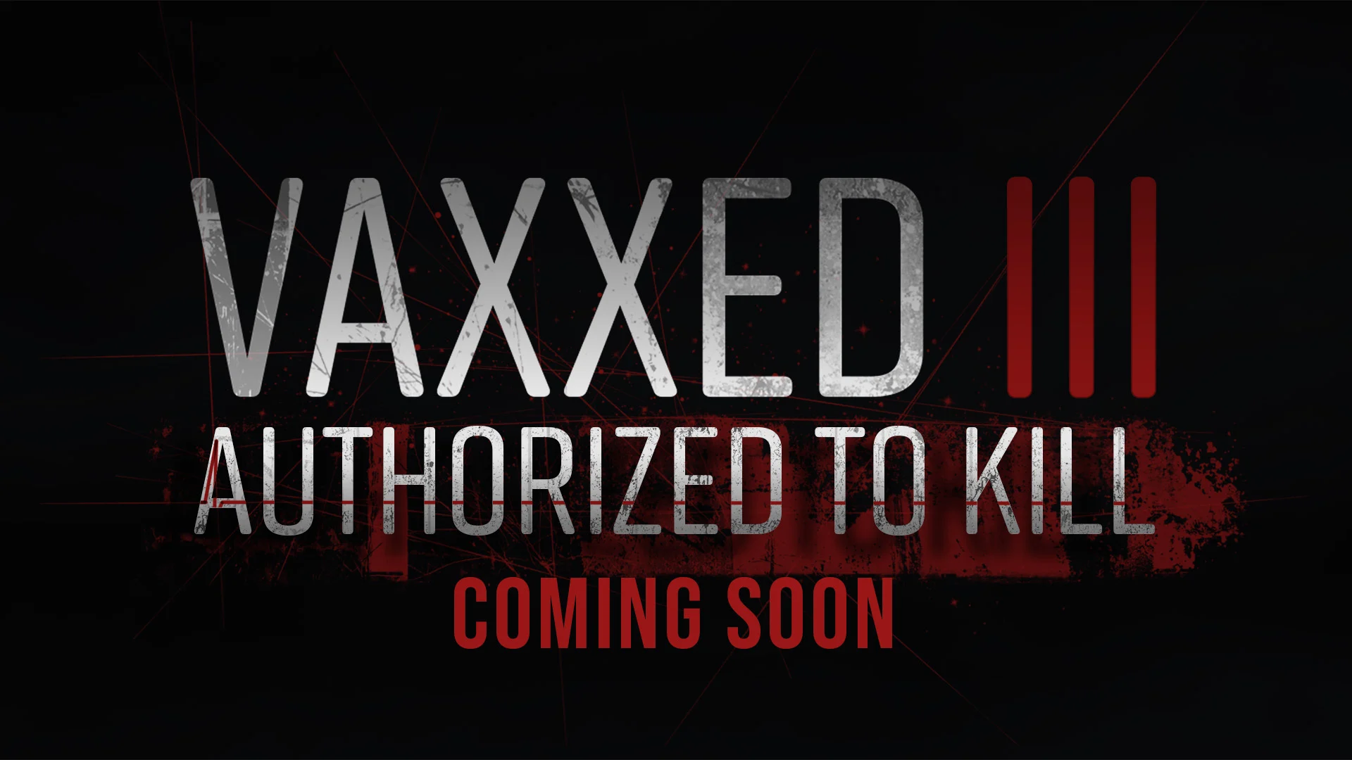 Vaxxed 3: Authorized To Kill Teaser 2