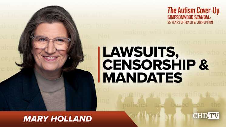 Lawsuits, Censorship & Mandates - Mary Holland