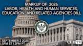 Markup of 2026 Labor, Health and Human Services, Education, and Related Agencies Bill
