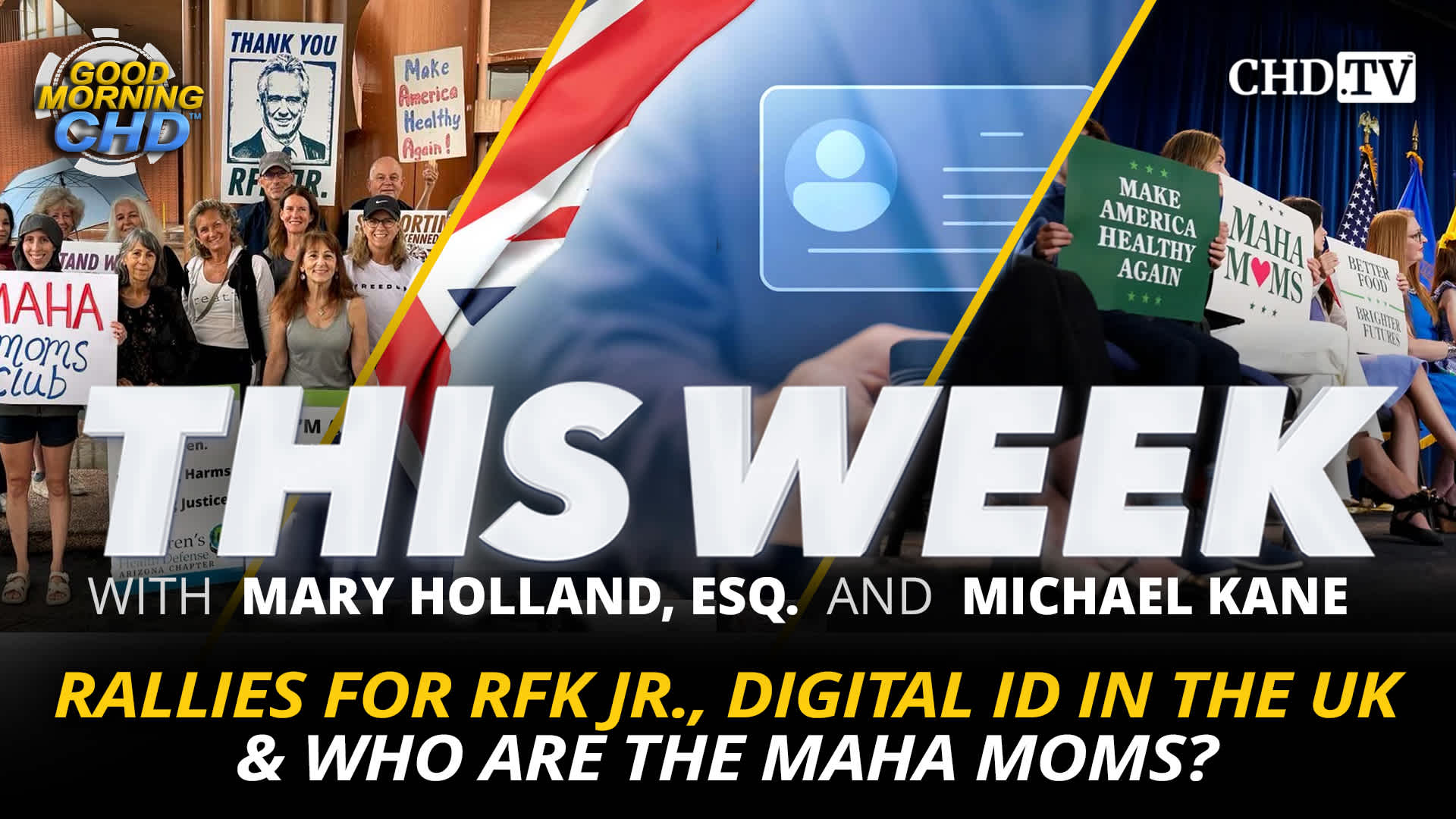 Rallies for RFK Jr., Digital ID in the UK & Who Are the MAHA Moms?