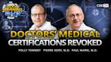Doctors' Medical Certifications Revoked