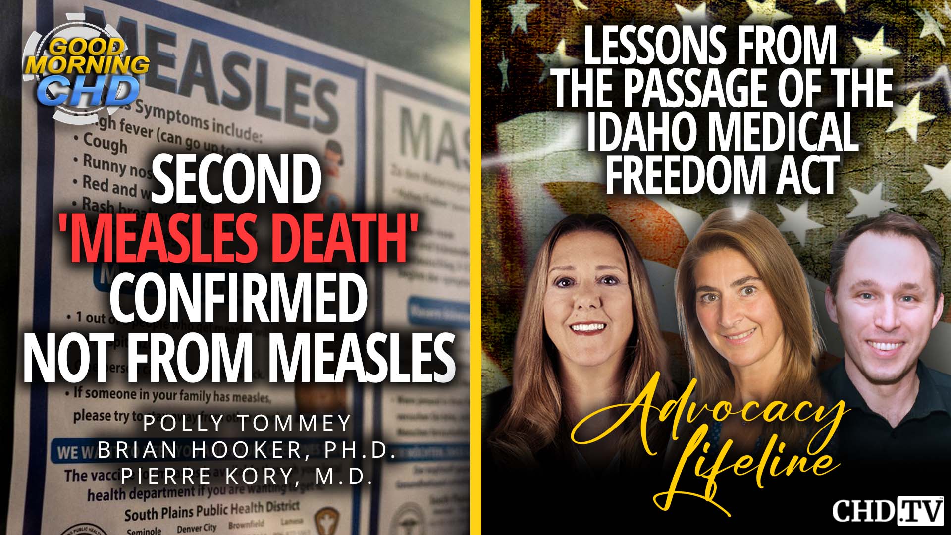 Second 'Measles Death' Confirmed Not From Measles + Lessons From the Passage of the Idaho Medical Freedom Act