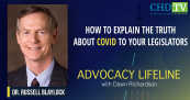 How to Explain the Truth About COVID to Your Legislators With Dr. Russell Blaylock