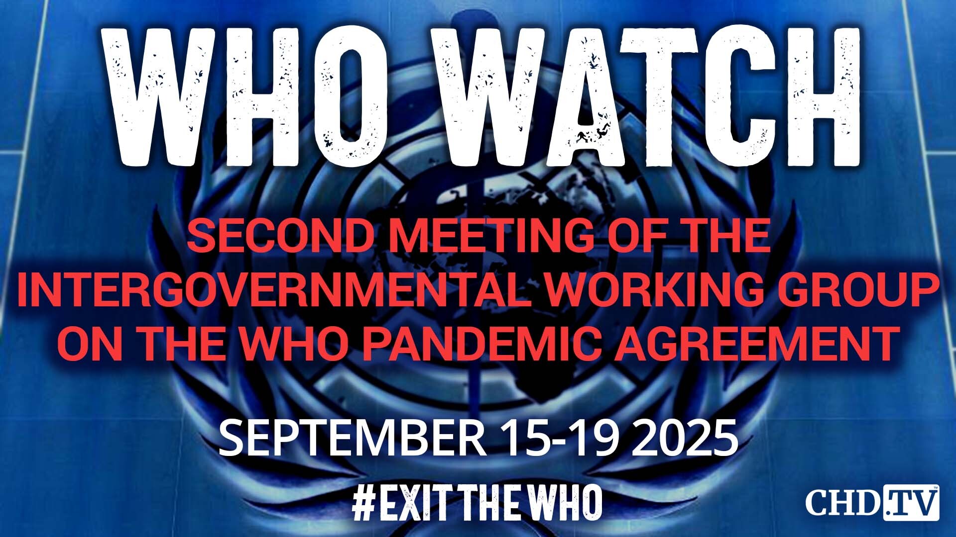 WHO WATCH: Pandemic Agreement Intergovernmental Working Group Meeting | Sep. 16