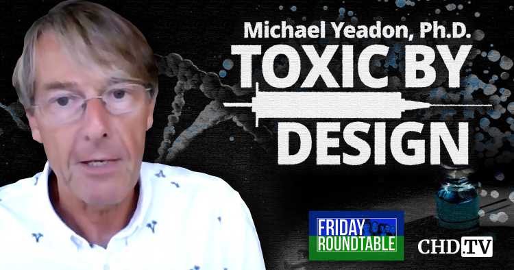 Toxic by Design With Michael Yeadon, Ph.D.