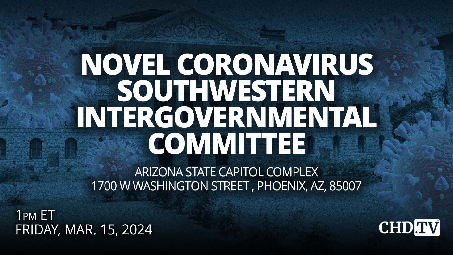 Novel Coronavirus Southwestern Intergovernmental Committee | Mar. 15