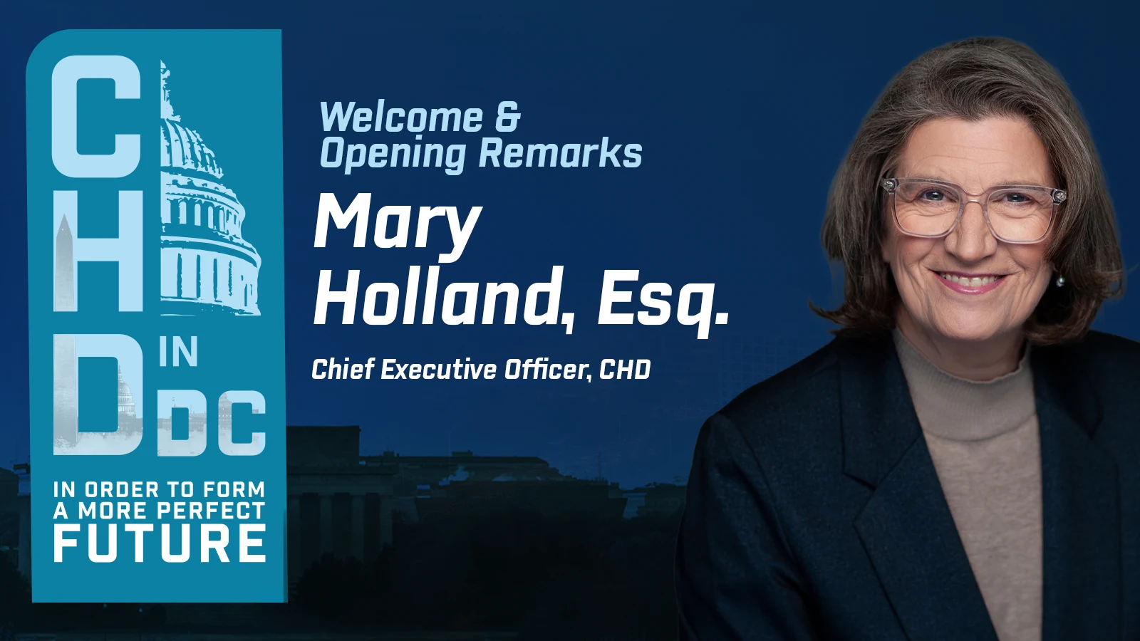 CHD in DC - Mary Holland - Welcome & Opening Remarks