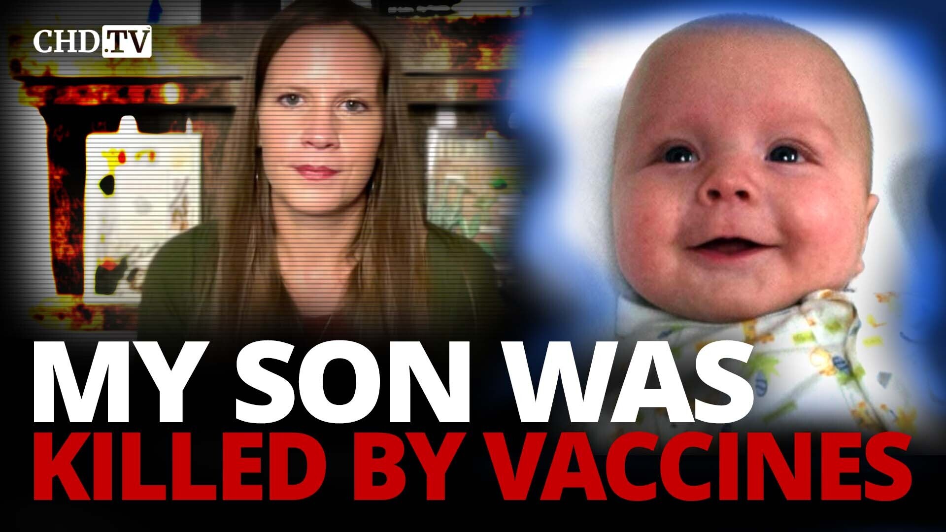 My Son Was Killed By Vaccines