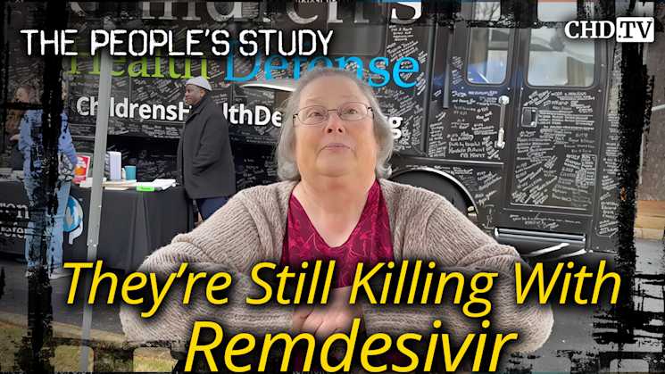 “They’re Still Killing With Remdesivir”