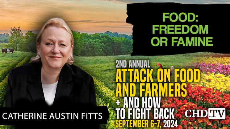 Catherine Austin Fitts | Food: Freedom or Famine