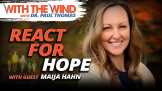 React For Hope With Maija Hahn