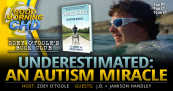 Underestimated: An Autism Miracle