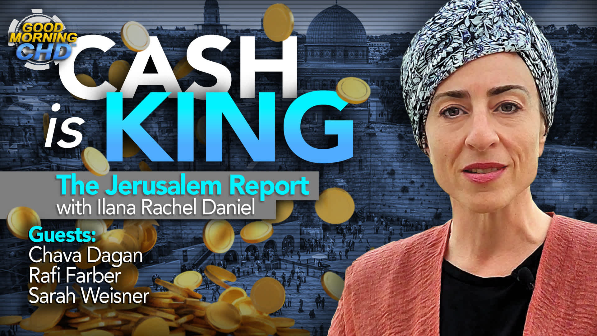 Cash Is King - The Jerusalem Report 