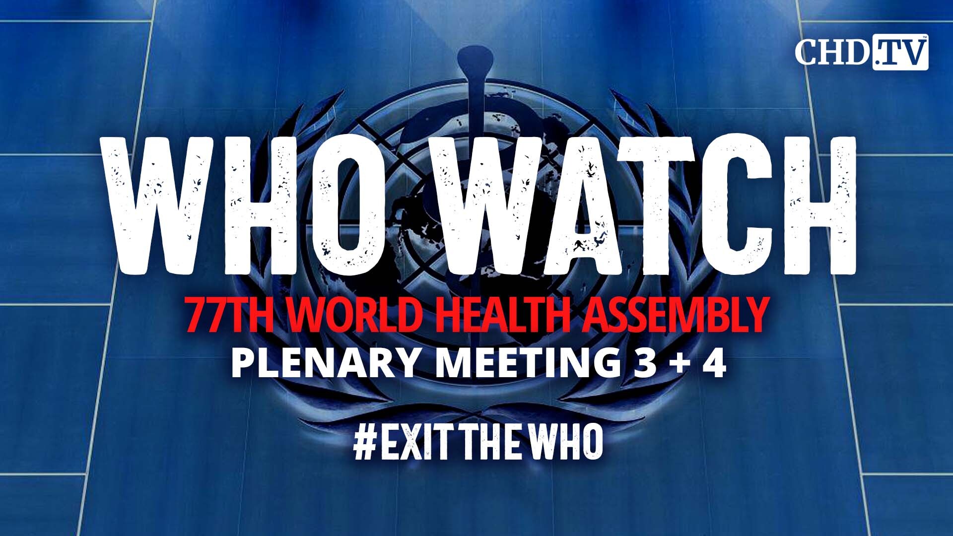 Plenary 3 + 4 | WHA77